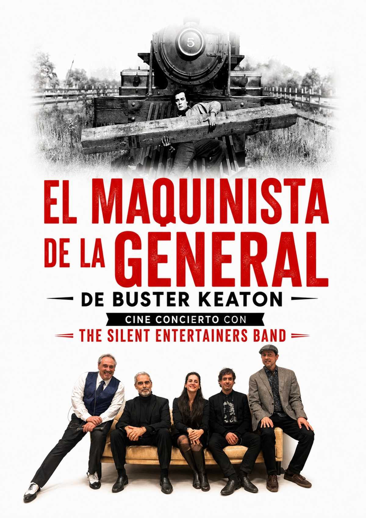 El Maquinista de la General y The Silent Entertainers Band.