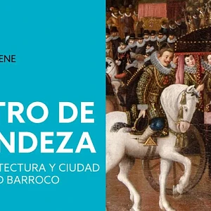 Teatro Grandeza Imagen: Anónimo, Torneo y festejo en el Prado de San Jerónimo (detalle), circa 1615, Museo del Castillo de Hochosterwitz.