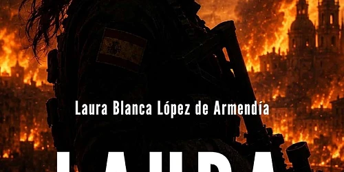 Laura La Soldado de Laura Blanca López de Armendía