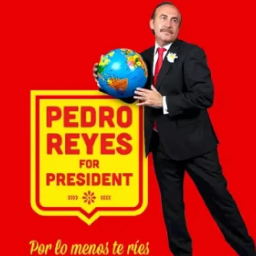 Pedro Reyes For President