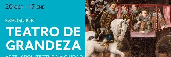 Teatro Grandeza Imagen: Anónimo, Torneo y festejo en el Prado de San Jerónimo (detalle), circa 1615, Museo del Castillo de Hochosterwitz.