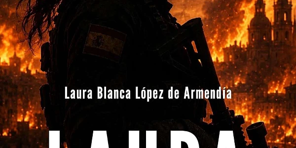 Laura La Soldado de Laura Blanca López de Armendía